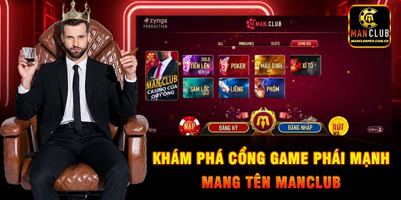 Khám phá cổng game bài phái mạnh manclub – thương hiệu uy tín, hợp pháp và đầy bản lĩnh.